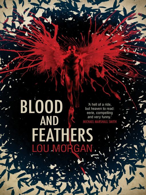 Title details for Blood and Feathers by Lou Morgan - Available